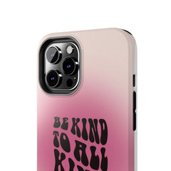 Be kind to all kind
