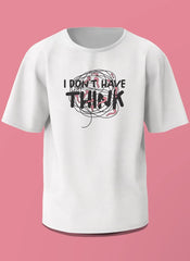 Jin “I Don’t Have Think” Tee