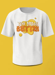 Felix “Too Much Butter” Tee