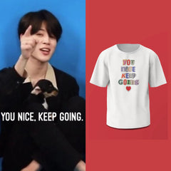 Jimin “You Nice, Keep Going” Tee
