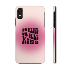 Be kind to all kind