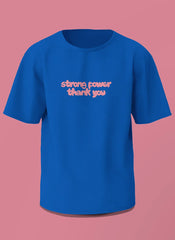RM “Strong Power Thank You” Tee